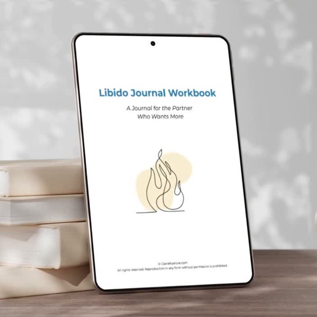 Libido Journal Workbook A Journal for the Partner Who Wants More